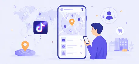 【外贸动态】TikTok上线&ldquo;附近&rdquo;功能，地图获客的机会来了！