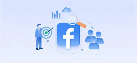 Facebook拓客怎么找精准人群?5个实用方法拆解